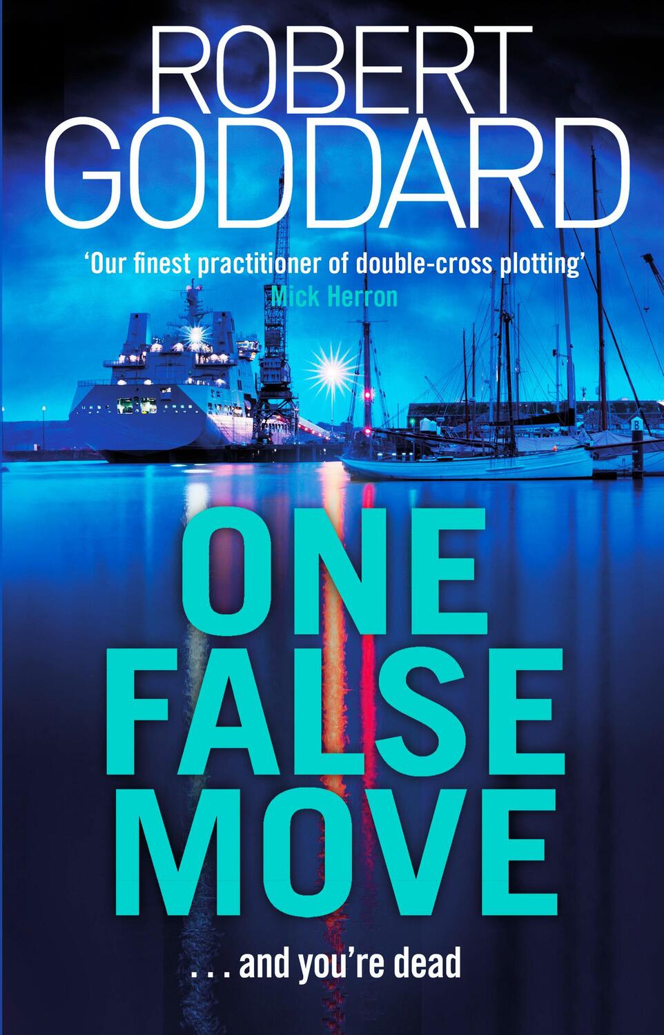 Cover: 9780552172615 | One False Move | Robert Goddard | Taschenbuch | Englisch | 2019