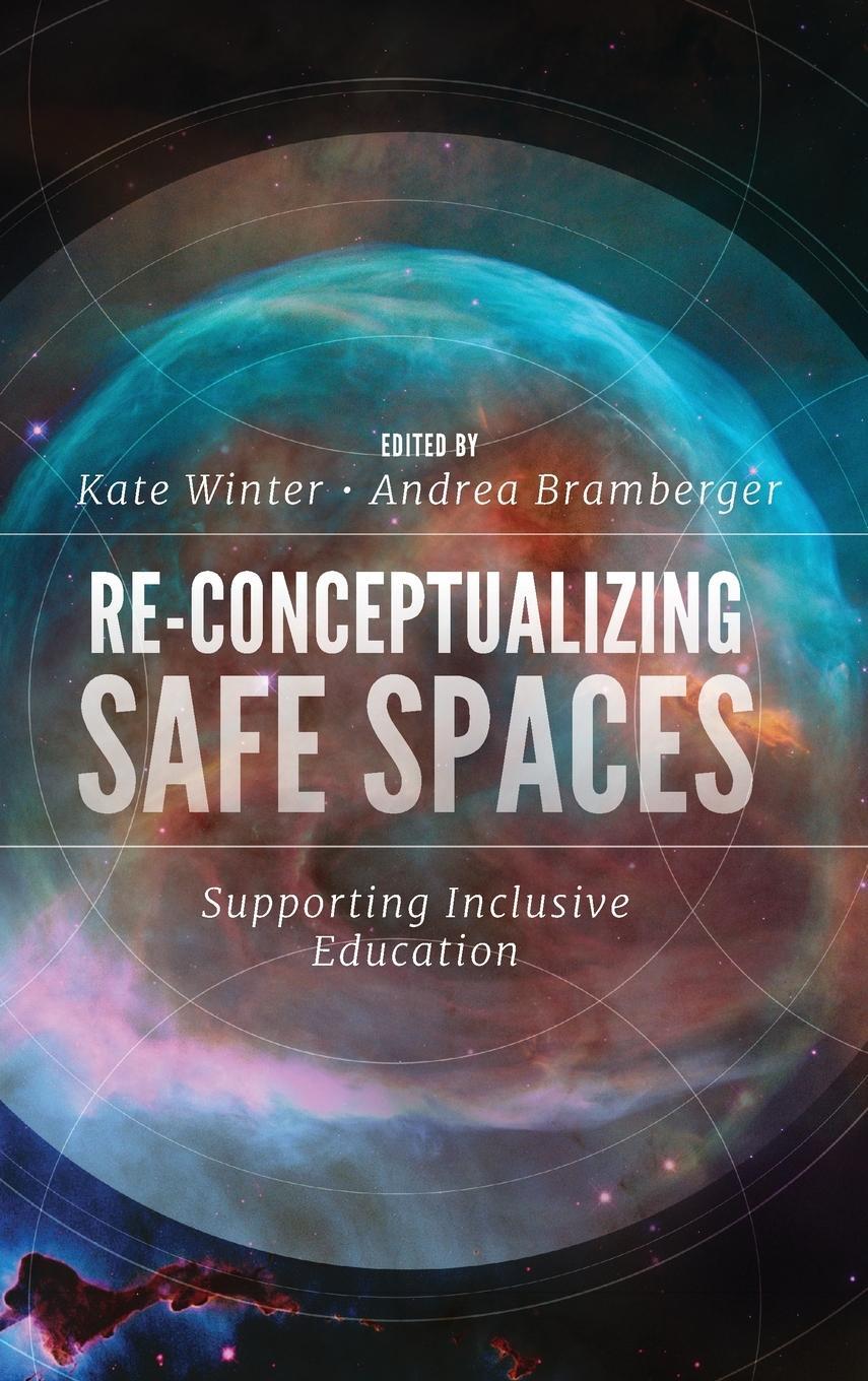 Cover: 9781839822513 | Re-Conceptualizing Safe Spaces | Kate Winter | Buch | Englisch | 2021