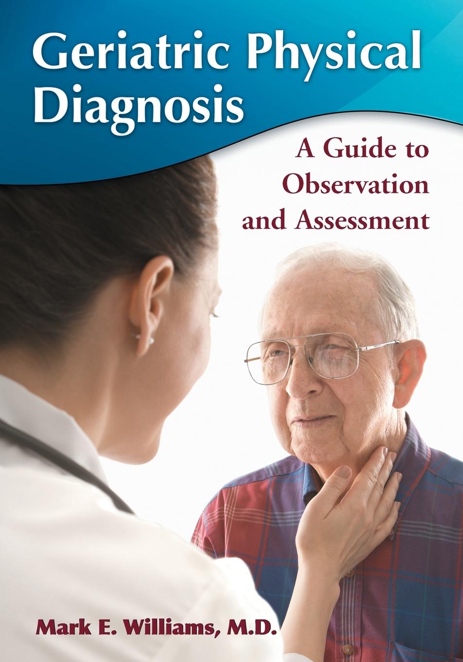 Cover: 9780786447312 | Geriatric Physical Diagnosis | A Guide to Observation and Assessment