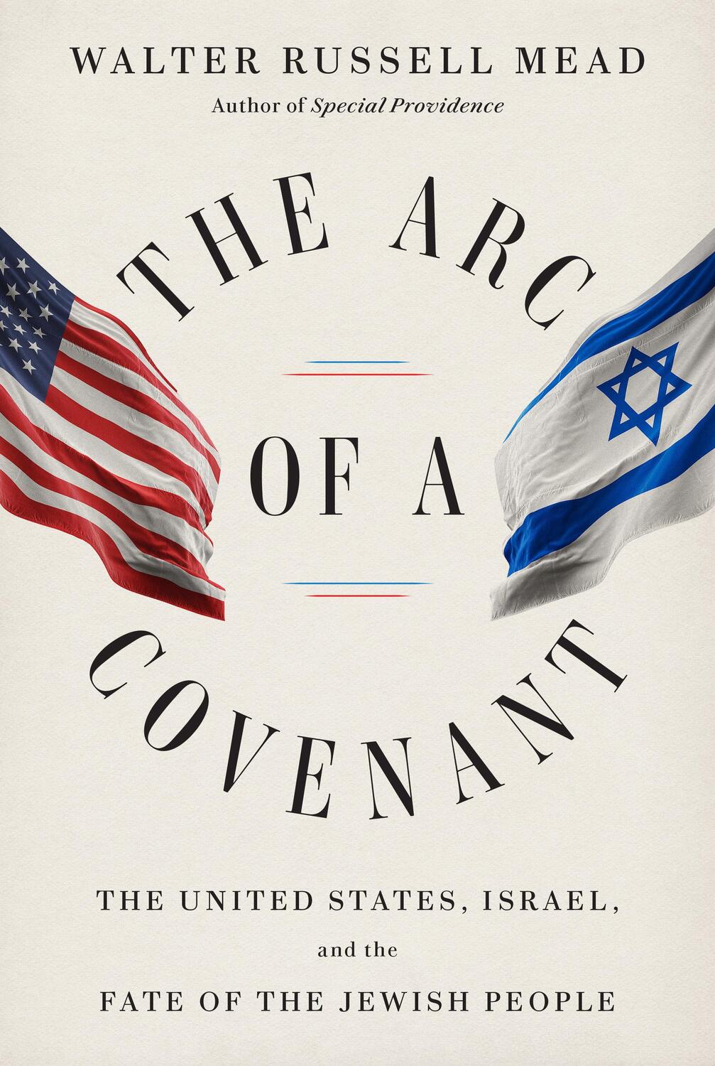 Cover: 9780375414046 | The Arc of a Covenant | Walter Russell Mead | Buch | Englisch | 2022