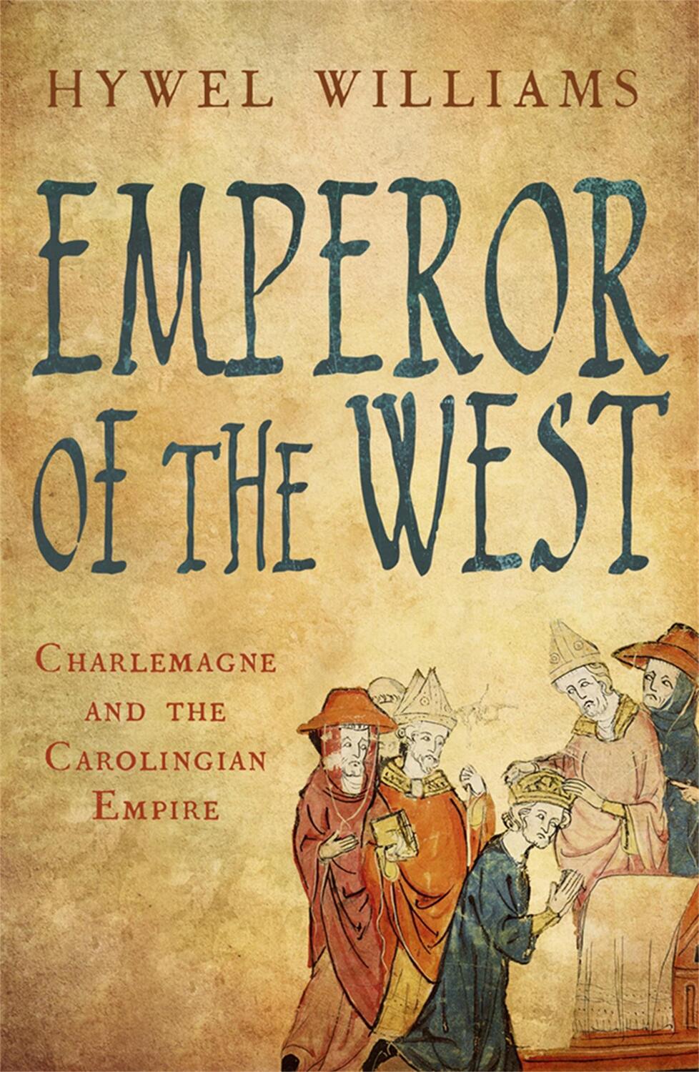 Cover: 9780857381620 | Emperor of the West | Charlemagne and the Carolingian Empire | Buch