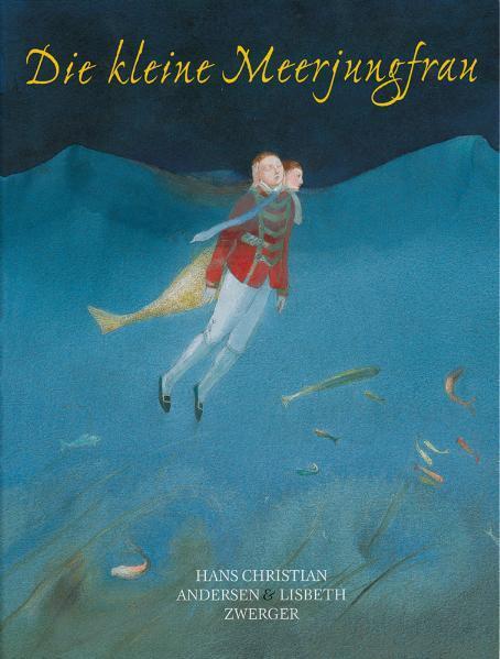 Die kleine Meerjungfrau - Andersen, Hans Christian