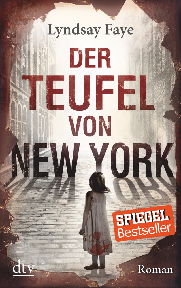 Cover: 9783423216111 | Der Teufel von New York | Roman | Lyndsay Faye | Taschenbuch | 480 S.