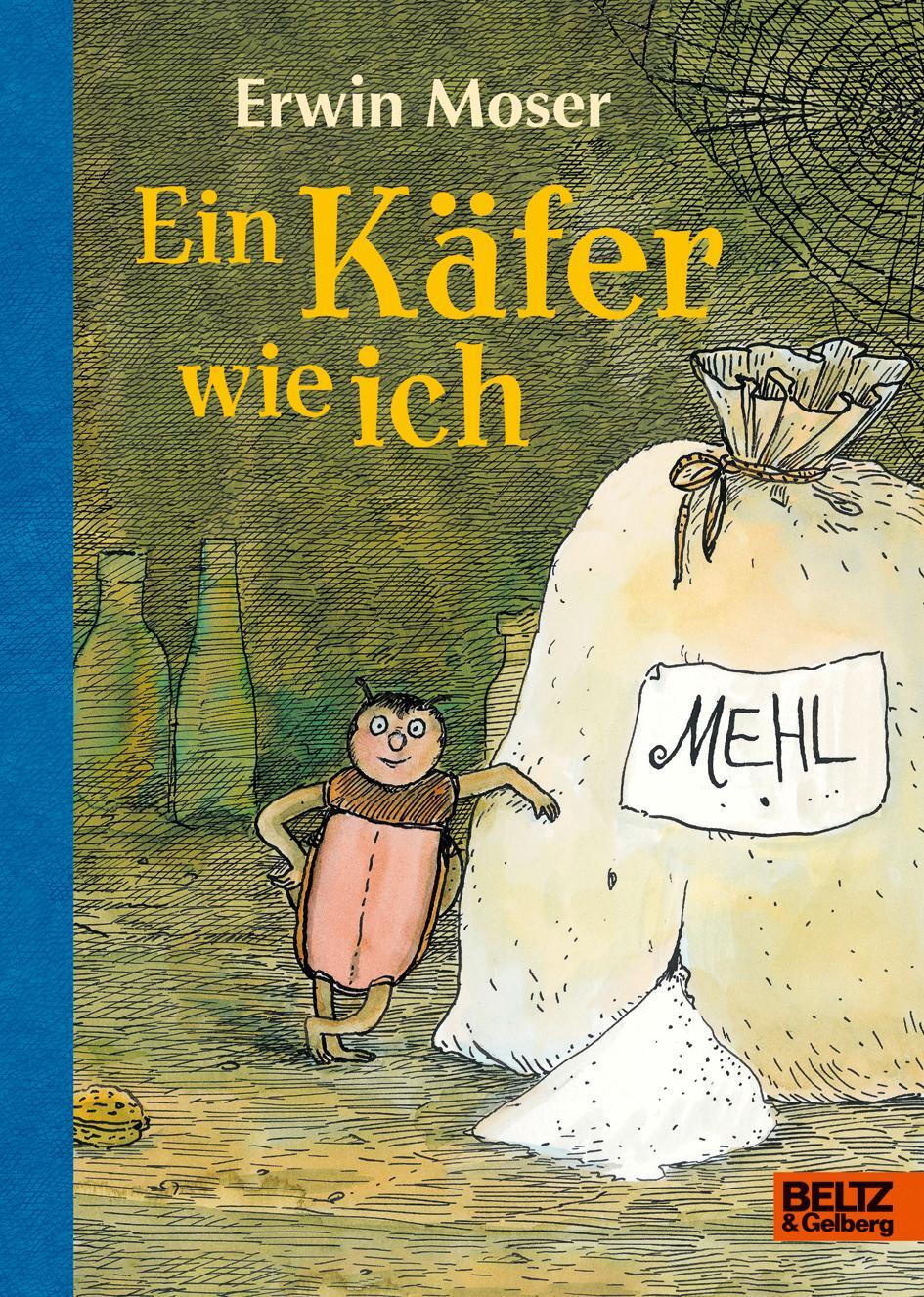 Cover: 9783407754325 | Ein Käfer wie ich | Erwin Moser | Buch | Deutsch | 2018