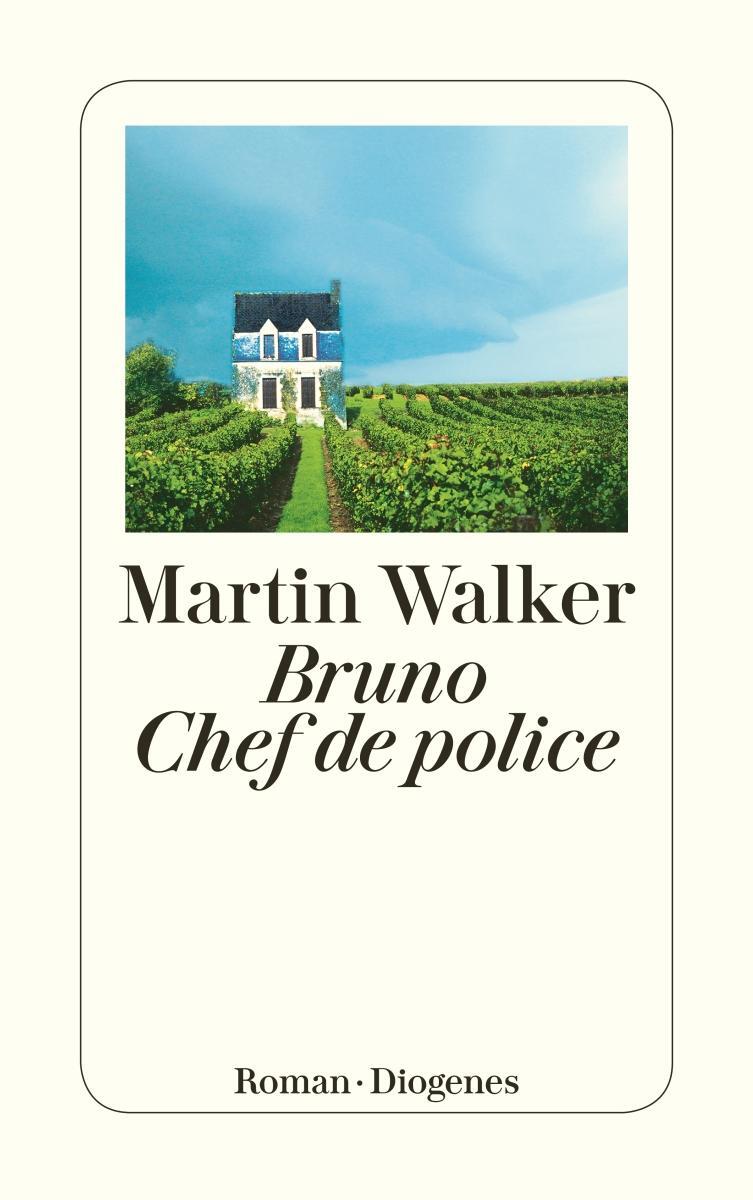 Cover: 9783257240467 | Bruno Chef de police | Martin Walker | Taschenbuch | 352 S. | Deutsch