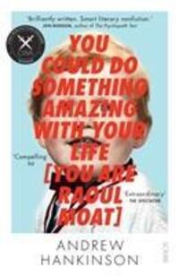Cover: 9781911344322 | You Could Do Something Amazing with Your Life [You Are Raoul Moat]