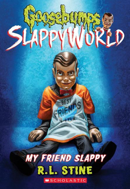 Cover: 9781338355772 | My Friend Slappy (Goosebumps Slappyworld #12) | Volume 12 | R L Stine
