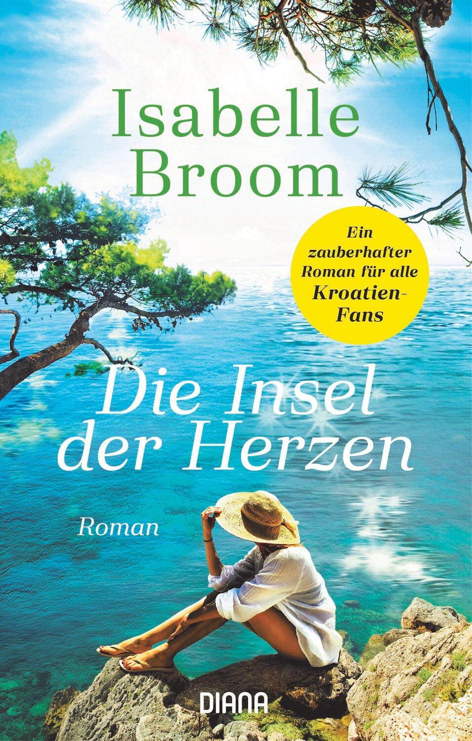 Cover: 9783453361287 | Die Insel der Herzen | Roman | Isabelle Broom | Taschenbuch | Deutsch