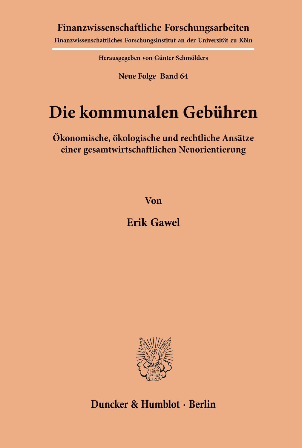 Cover: 9783428084746 | Die kommunalen Gebühren. | Erik Gawel | Taschenbuch | Paperback | 1995