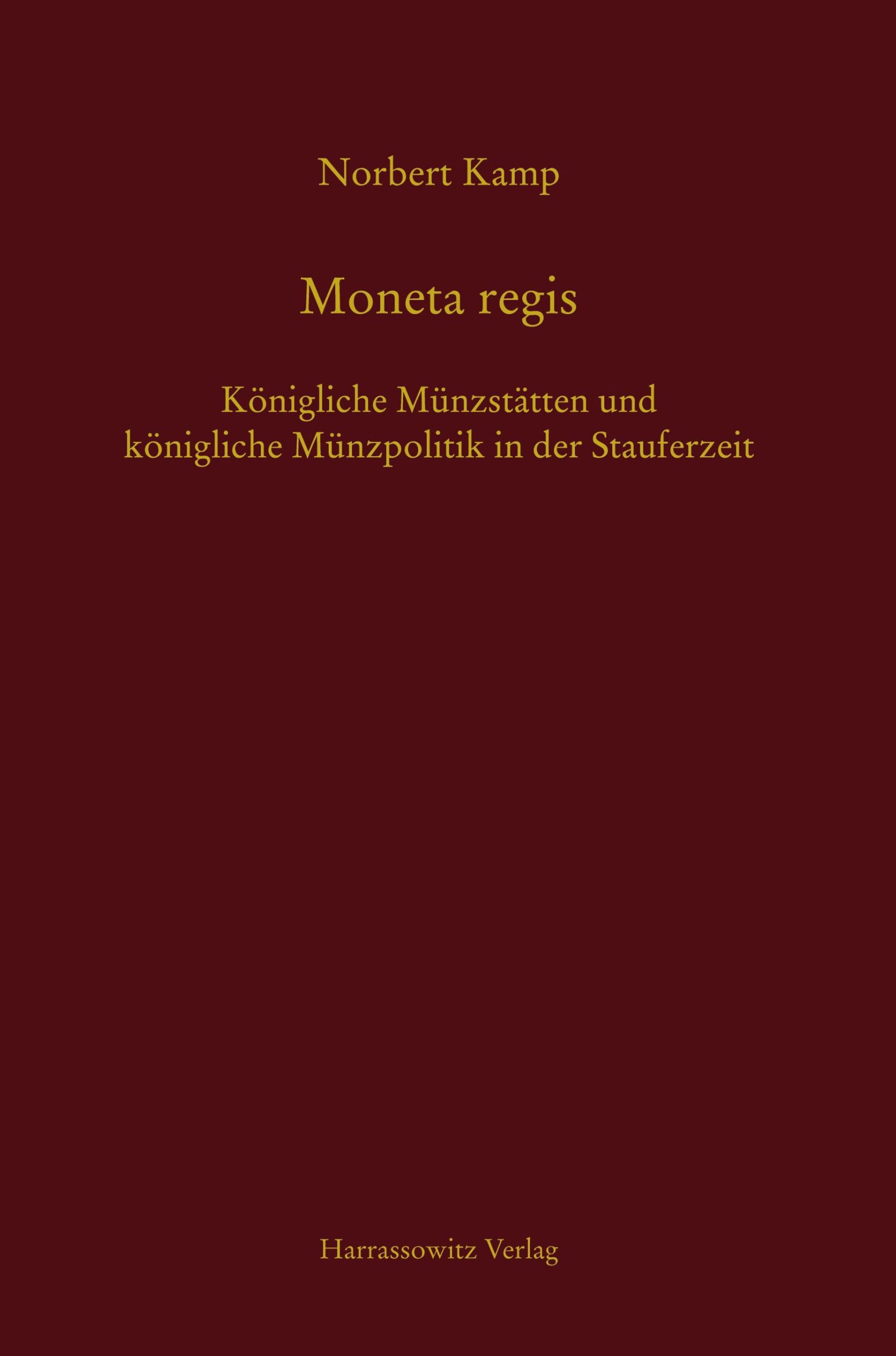 Cover: 9783447172295 | Moneta regis | Norbert Kamp | Buch | 630 S. | Deutsch | 2006