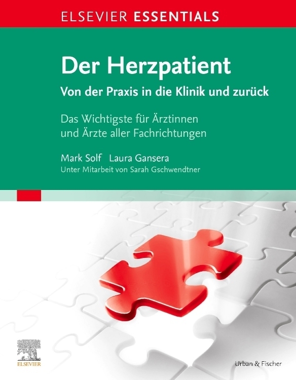 Cover: 9783437235603 | ELSEVIER ESSENTIALS Der Herzpatient | Mark-Alexander Solf (u. a.)