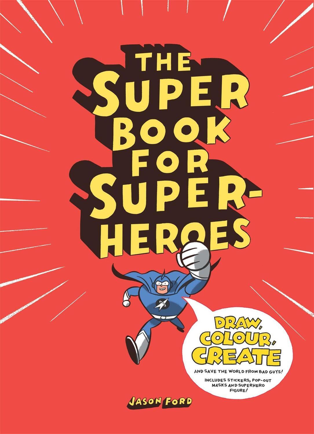 Cover: 9781780673059 | The Super Book for Superheroes | Jason Ford | Taschenbuch | Englisch