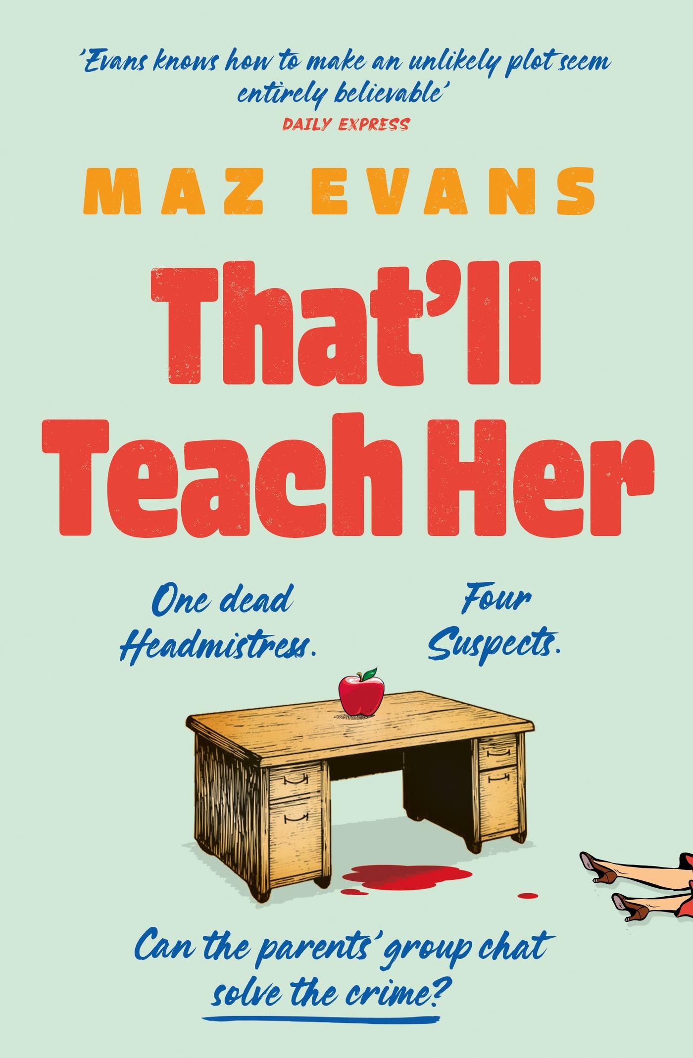 Cover: 9781035413270 | That'll Teach Her | Maz Evans | Taschenbuch | Englisch | 2025