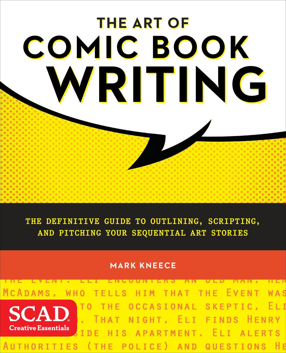 Cover: 9780770436971 | The Art of Comic Book Writing: The Definitive Guide to Outlining,...