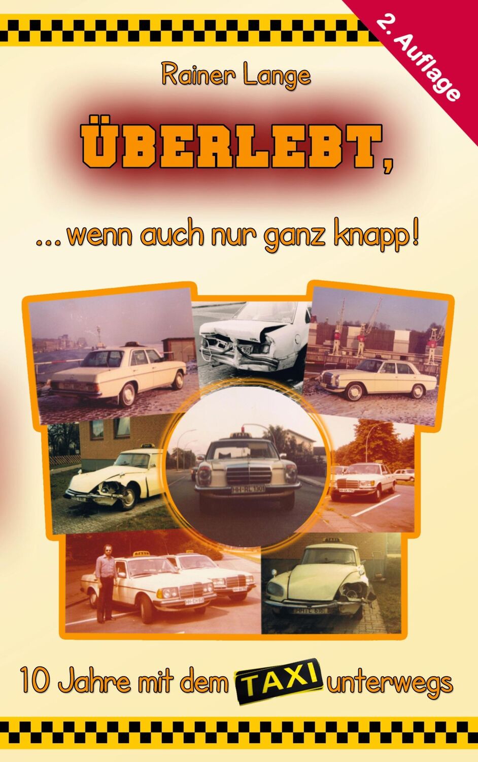 Cover: 9783753441214 | Überlebt, ... wenn auch nur ganz knapp! | Rainer Lange | Taschenbuch