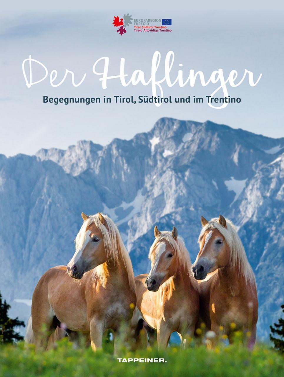 Cover: 9788870739435 | Der Haflinger | Begegnungen in Tirol, Südtirol und im Trentino | Buch