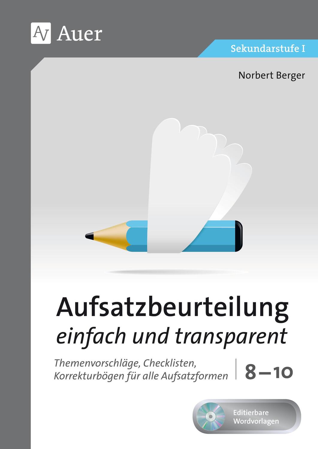 Cover: 9783403070443 | Aufsatzbeurteilung einfach und transparent 8-10 | Norbert Berger
