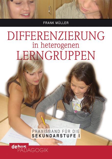 Cover: 9783954140008 | Differenzierung in heterogenen Lerngruppen | Frank Müller | Buch