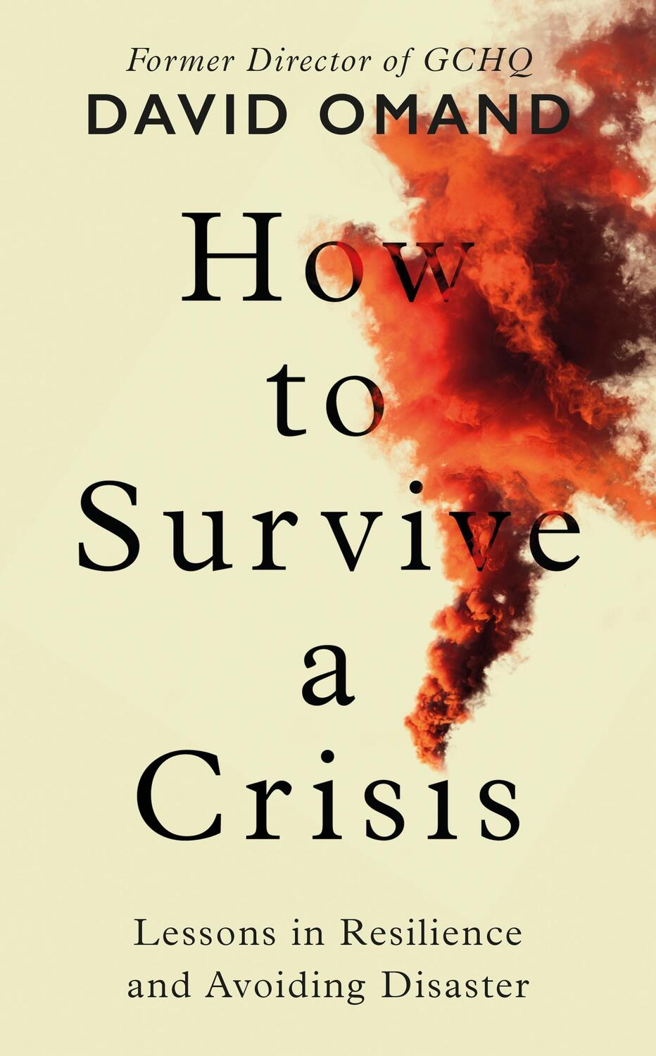 Cover: 9780241561331 | How to Survive a Crisis | Lessons in Resilience and Avoiding Disaster