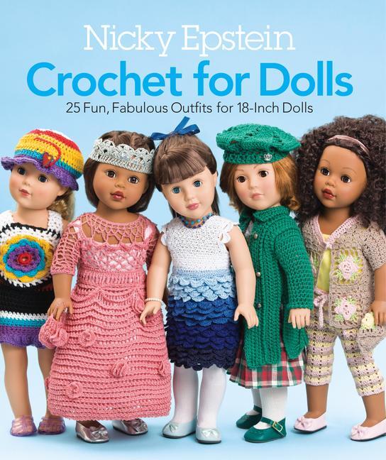 Cover: 9781936096596 | Nicky Epstein Crochet for Dolls | Nicky Epstein | Taschenbuch | 2013
