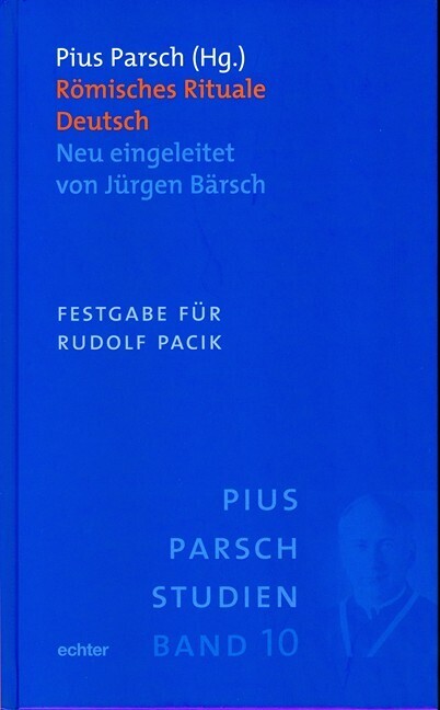 Cover: 9783429033446 | Römisches Rituale Deutsch | Festgabe für Rudolf Pacik | Redtenbacher