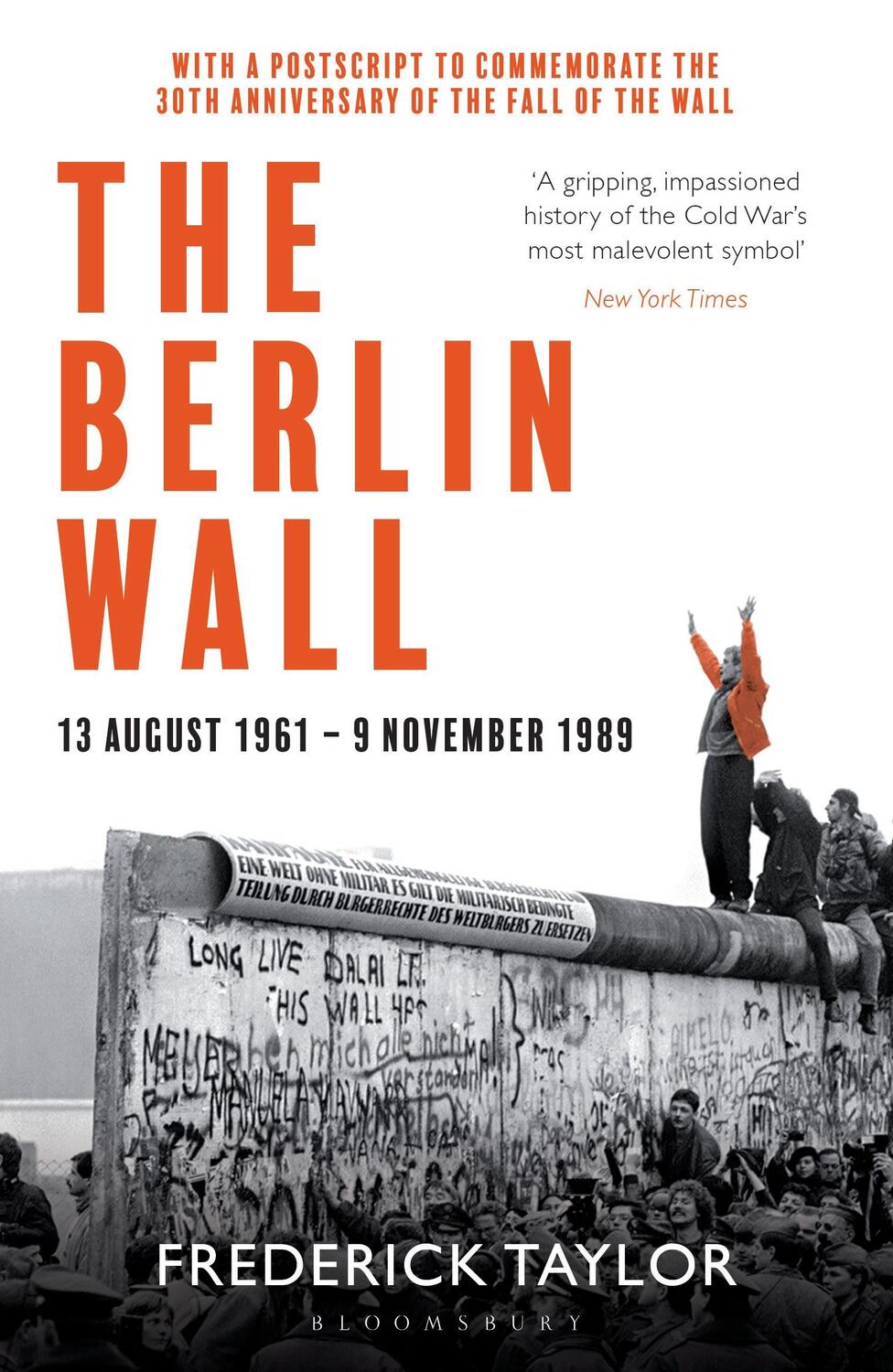 Cover: 9781526614278 | The Berlin Wall | 13 August 1961 - 9 November 1989 (reissued) | Taylor