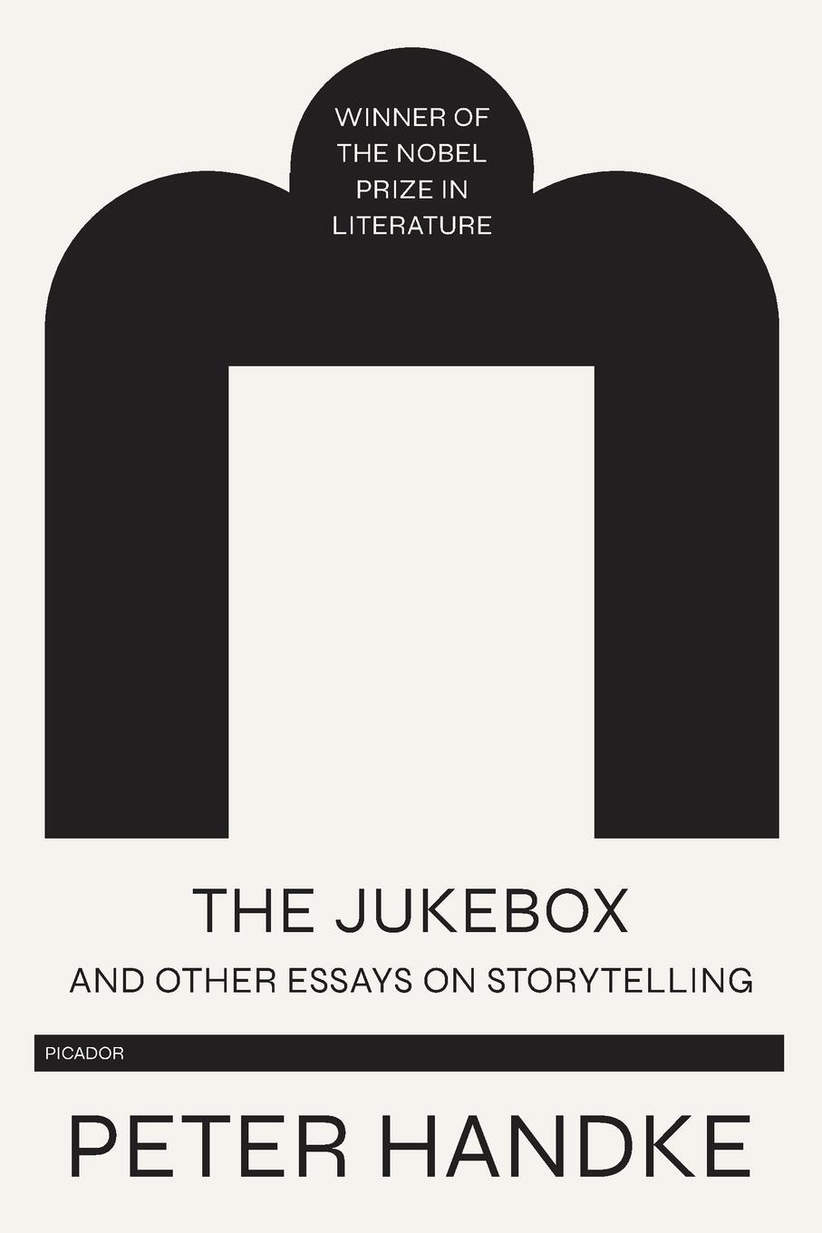 Cover: 9781250767257 | Jukebox and Other Essays on Storytelling | Peter Handke | Taschenbuch