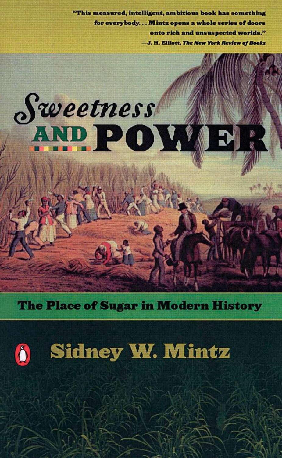 Cover: 9780140092332 | Sweetness and Power: The Place of Sugar in Modern History | Mintz