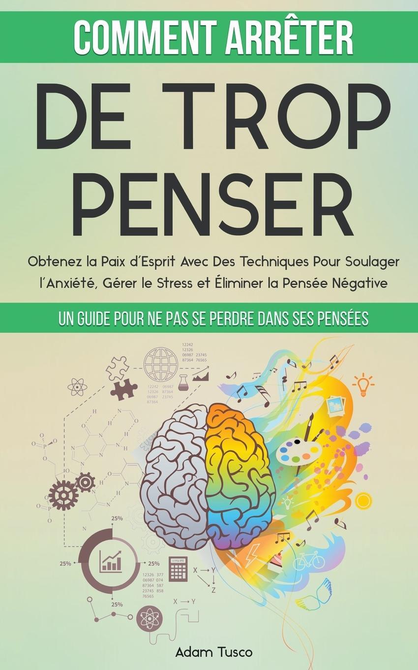 Cover: 9798223968221 | Comment Arrêter De Trop Penser | Adam Tusco | Taschenbuch | Paperback