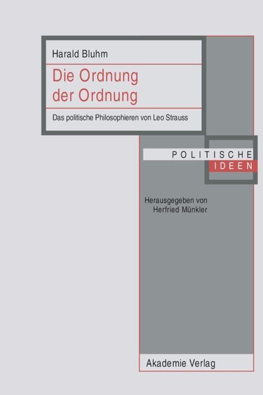Cover: 9783050043746 | Die Ordnung der Ordnung | Harald Bluhm | Buch | Politische Ideen