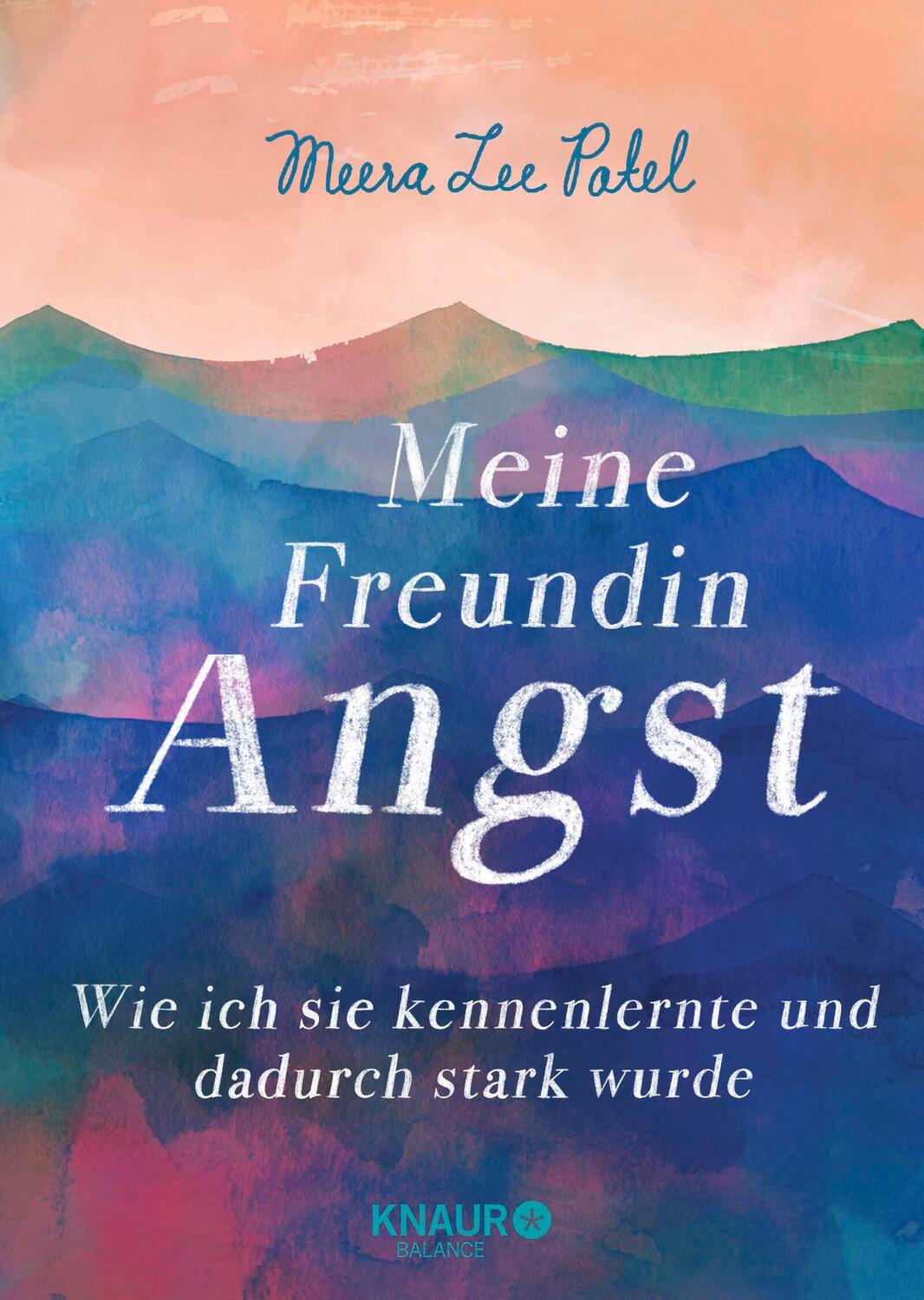 Cover: 9783426675663 | Meine Freundin Angst | Meera Lee Patel | Buch | 176 S. | Deutsch