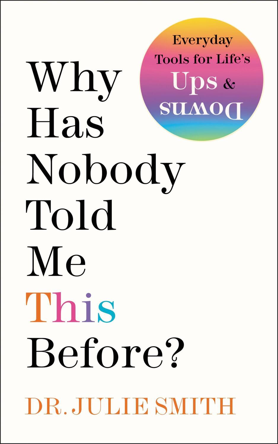 Cover: 9780063227934 | Why Has Nobody Told Me This Before? | Julie Smith | Buch | Englisch
