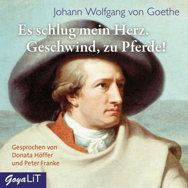 Cover: 9783833740930 | Es schlug mein Herz, Geschwind zu Pferde!, 1 Audio-CD | Goethe | CD
