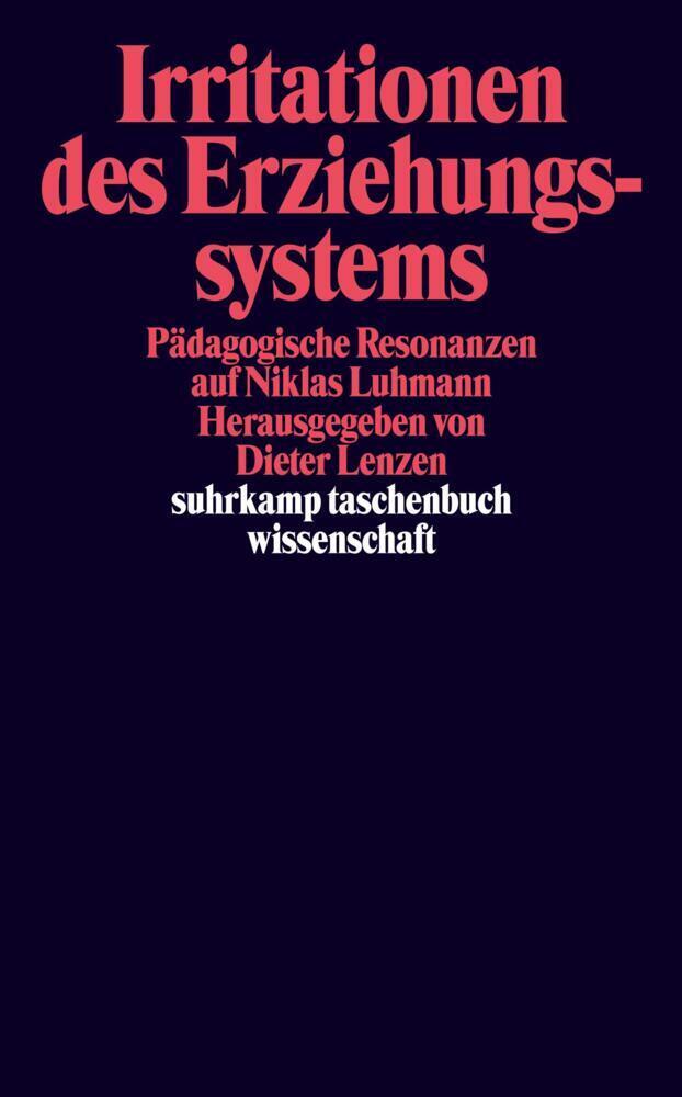 Cover: 9783518292570 | Irritationen des Erziehungssystems | Dieter Lenzen | Taschenbuch