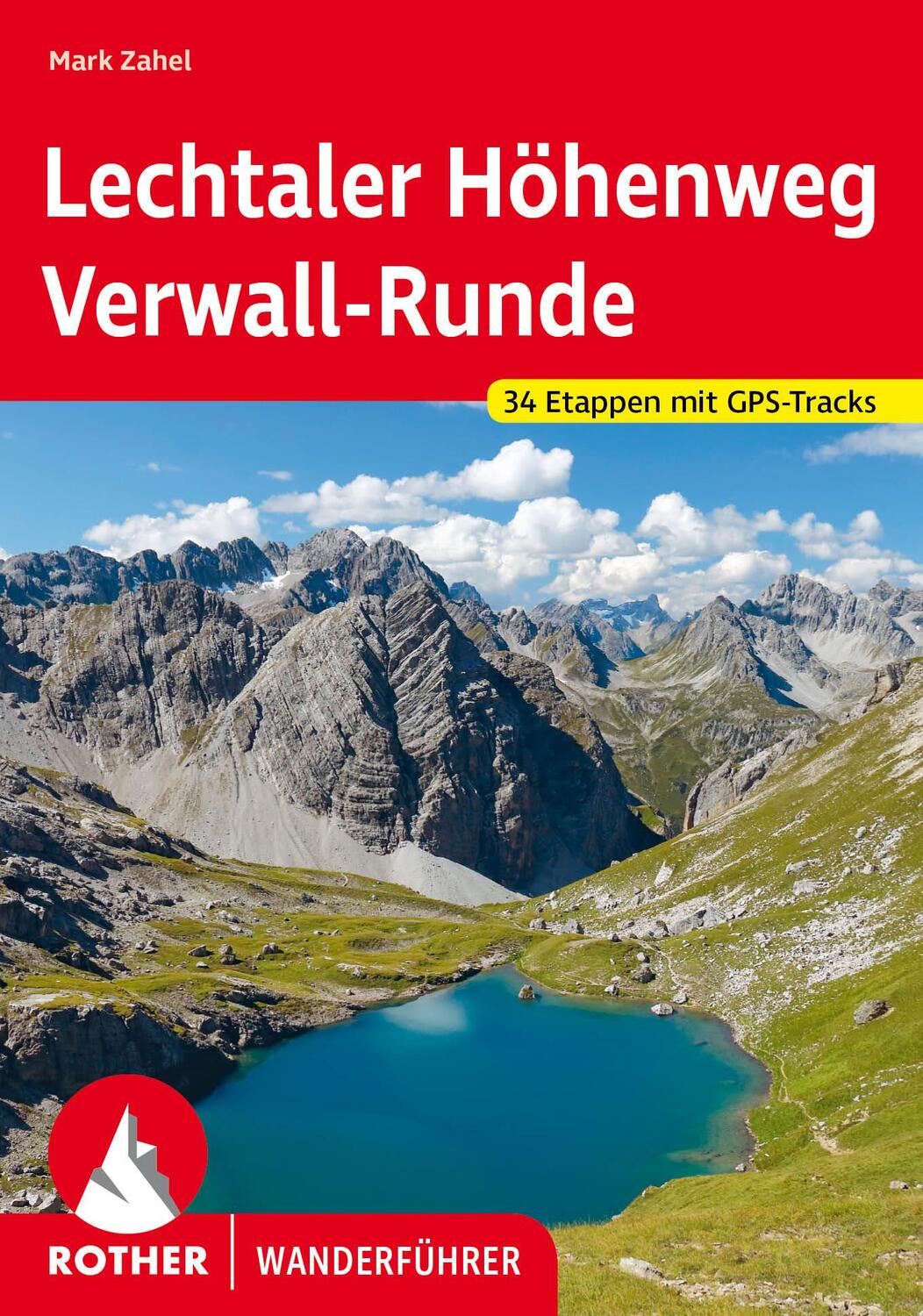 Cover: 9783763346158 | Lechtaler Höhenweg und Verwall-Runde | 34 Etappen mit GPS-Tracks