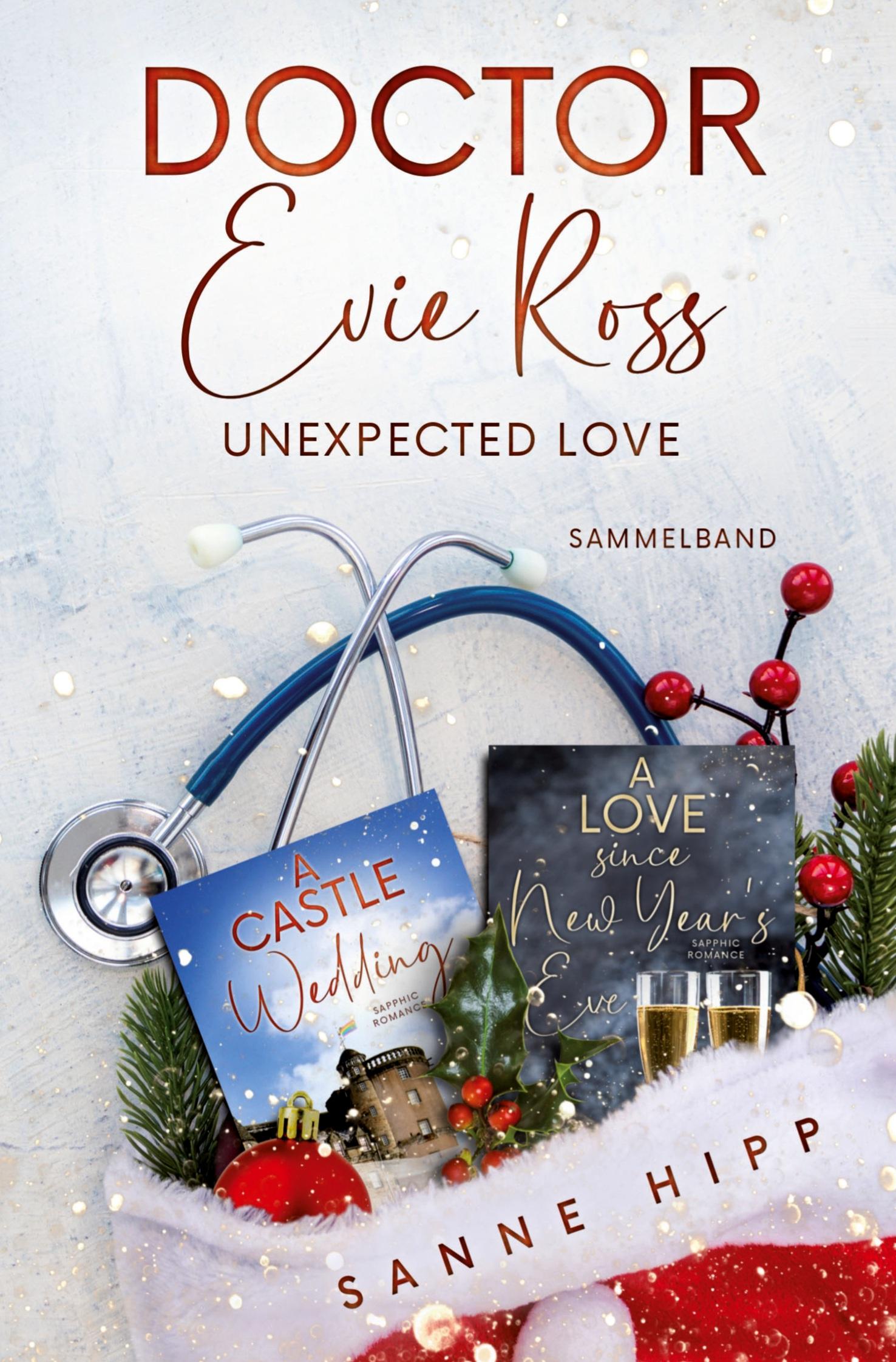 Cover: 9783759227164 | Doctor Evie Ross: Unexpected Love | Sammelband | Sanne Hipp | Buch