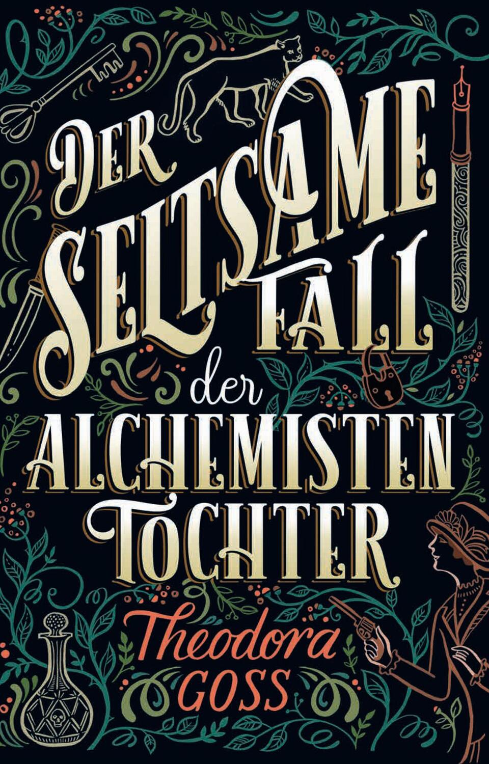 Cover: 9783833241017 | Der seltsame Fall der Alchemisten-Tochter | Theodora Goss | Buch