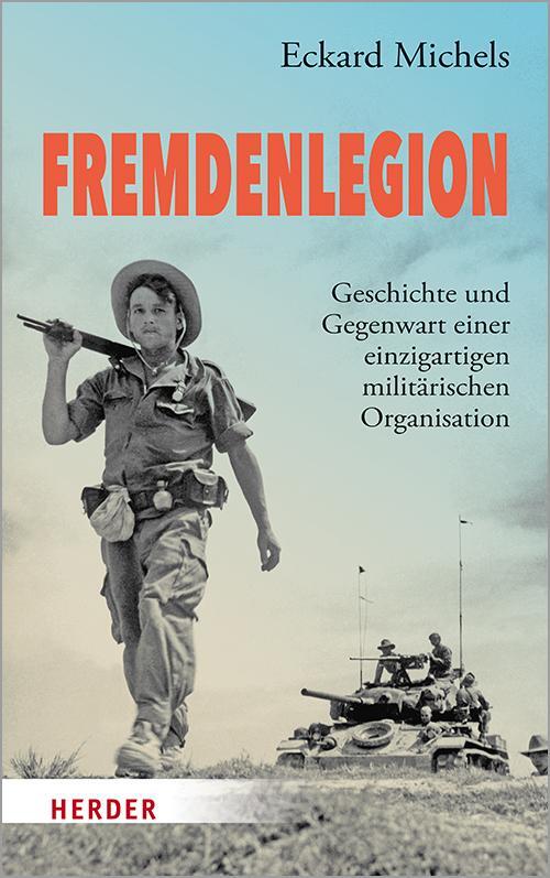 Cover: 9783451385339 | Fremdenlegion | Eckard Michels | Buch | 464 S. | Deutsch | 2020