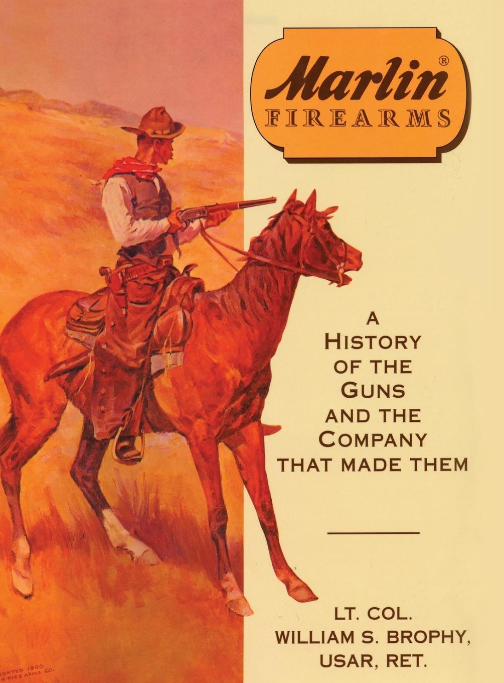 Cover: 9780811708777 | Marlin Firearms | A History of the Guns and the Company That Made Them