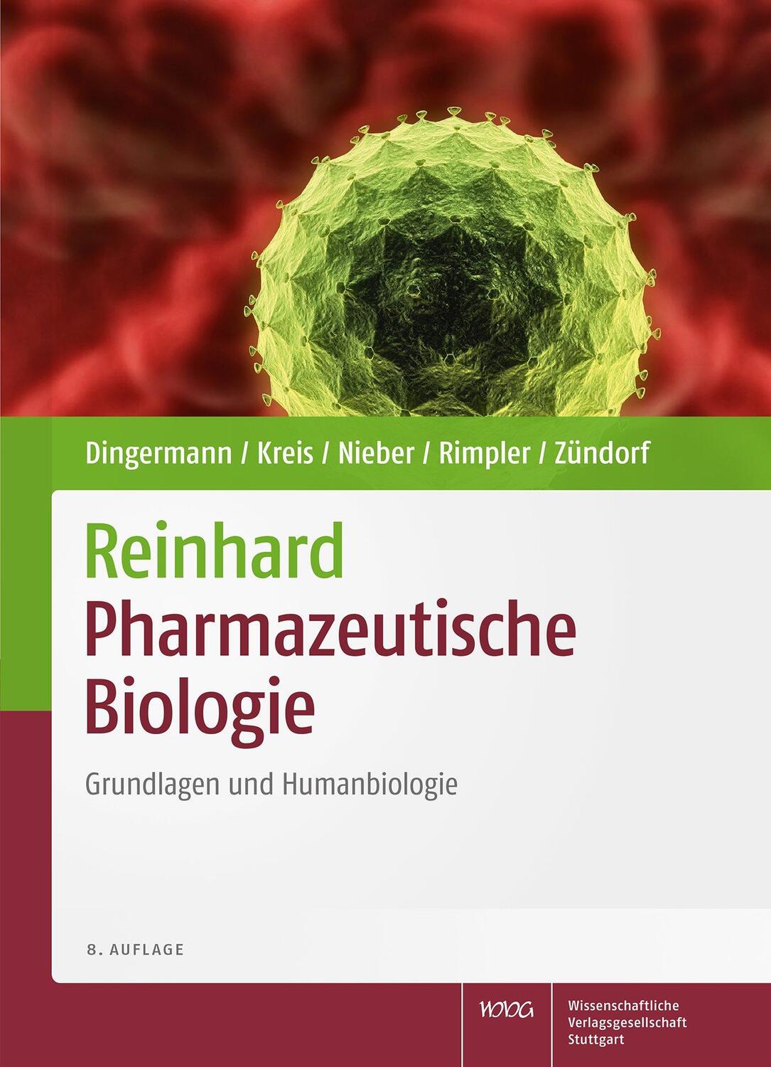 Cover: 9783804732612 | Reinhard Pharmazeutische Biologie | Grundlagen und Humanbiologie