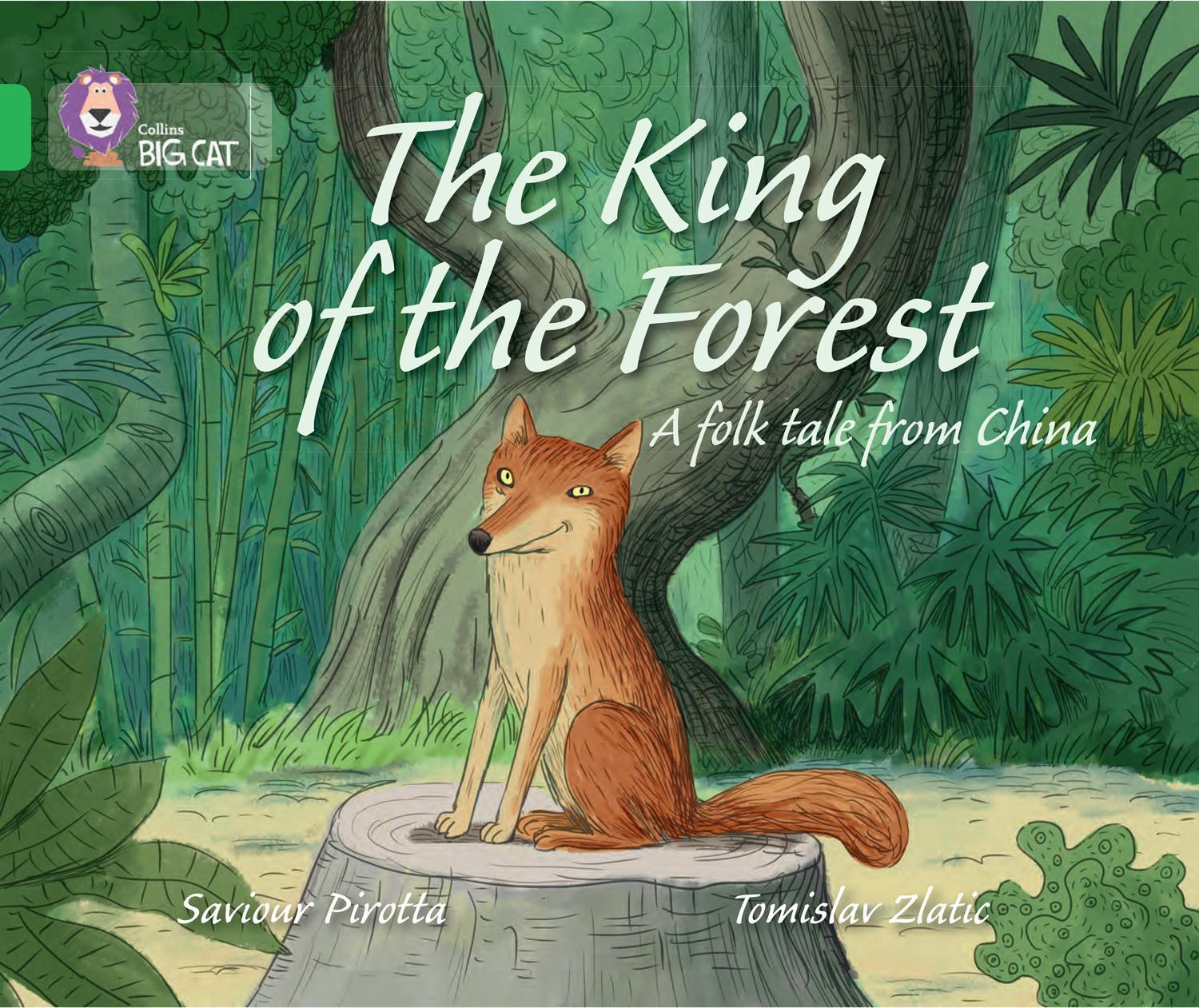Cover: 9780007461936 | The King of the Forest | Band 05/Green | Saviour Pirotta | Taschenbuch