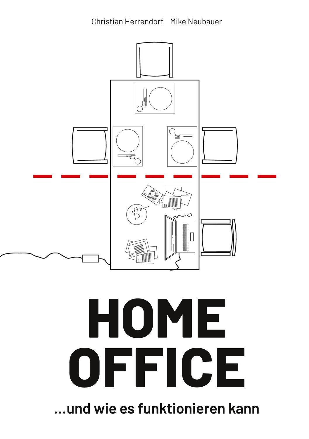 Cover: 9783347197602 | HOME OFFICE ¿und wie es funktionieren kann | Herrendorf (u. a.) | Buch