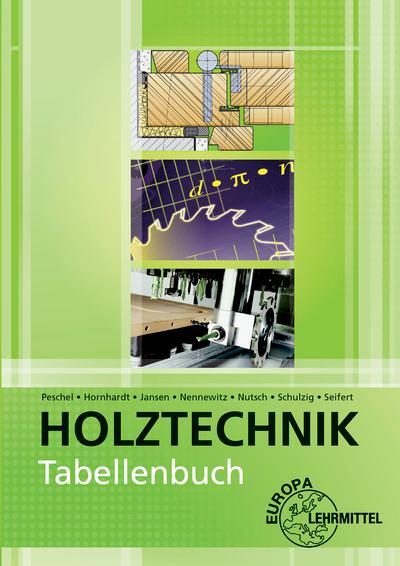 Cover: 9783758546891 | Tabellenbuch Holztechnik | Tabellen - Formeln - Regeln - Bestimmungen