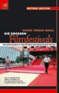 Cover: 9783833410642 | Cannes, Venedig, Berlin: Die grossen Filmfestivals | Matthias Greuling