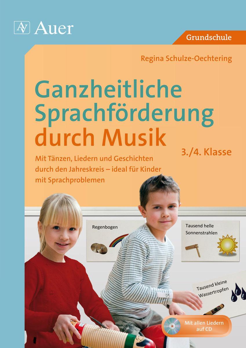 Cover: 9783403069294 | Ganzheitliche Sprachförderung durch Musik 3+4 | Schulze-Oechtering