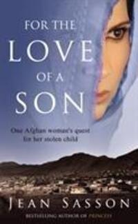 Cover: 9780553820201 | For the Love of a Son | One Afghan Woman's Quest for her Stolen Child