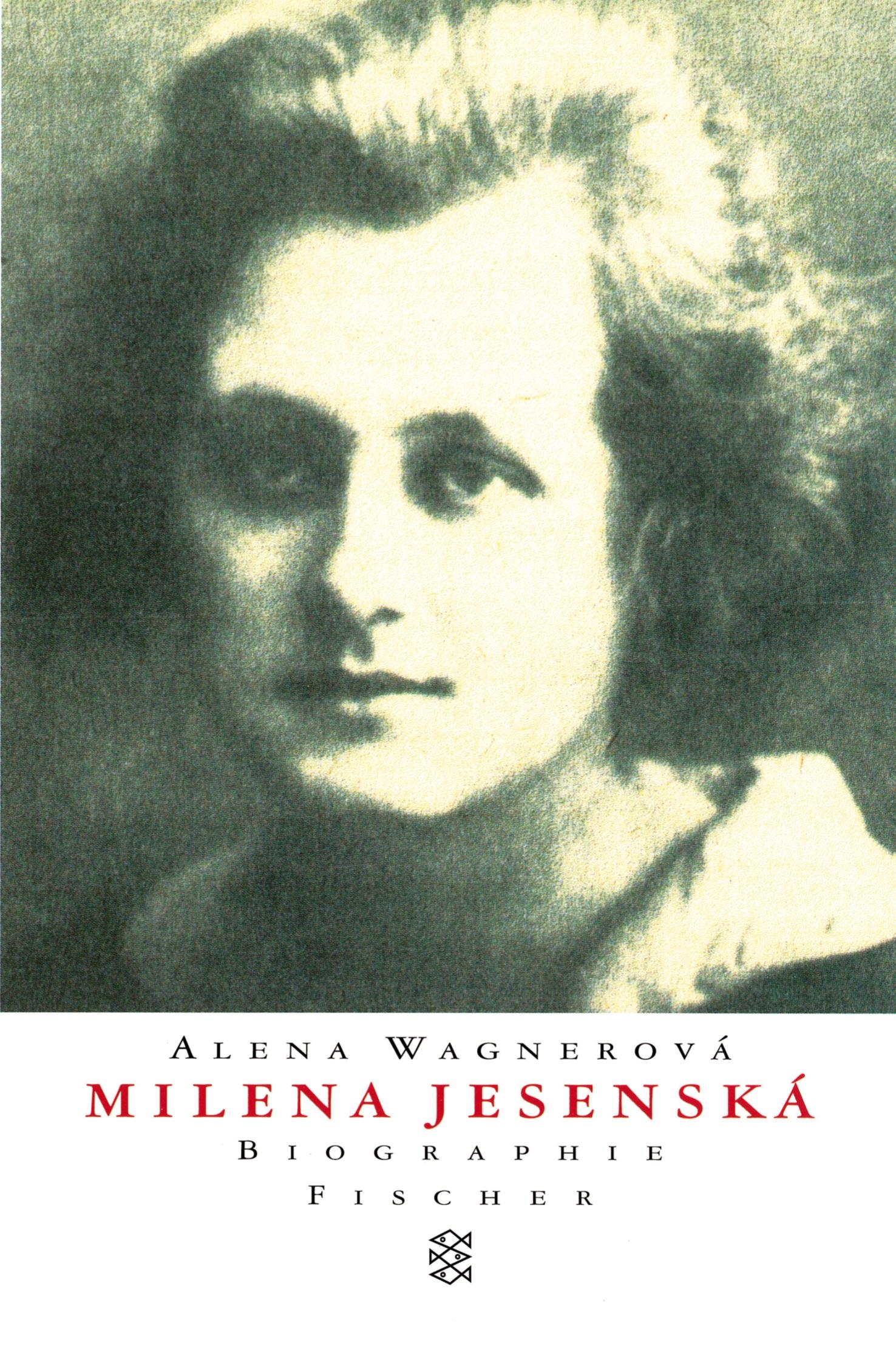 Cover: 9783596132584 | Milena Jesenská | Biographie | Alena Wagnerová | Taschenbuch | 208 S.