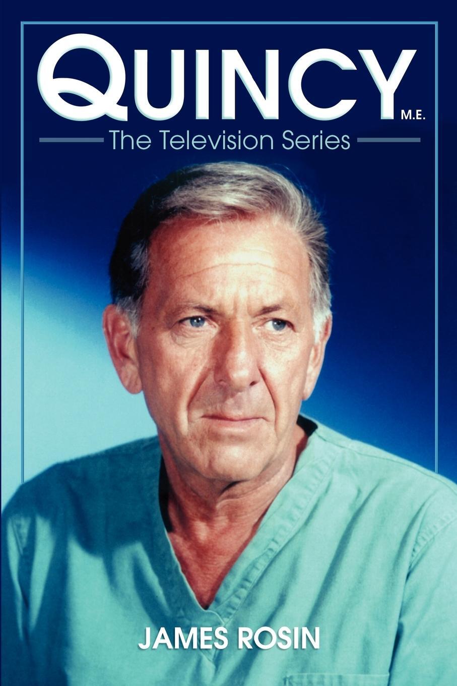 Cover: 9781593934545 | Quincy M.E., the Television Series | James Rosin | Taschenbuch | 2009