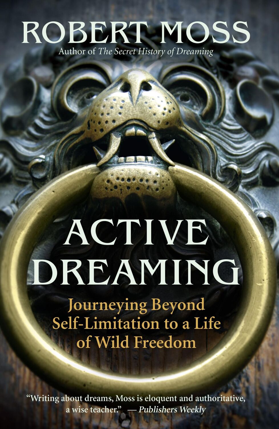 Cover: 9781577319641 | Active Dreaming | Robert Moss | Taschenbuch | Englisch | 2011