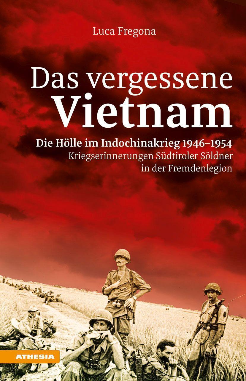 Cover: 9788868396176 | Das vergessene Vietnam - Die Hölle im Indochinakrieg 1946-1954 | Buch